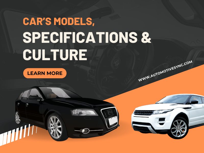 Car Models, Specifications, & Culture banner by automotivesync.com