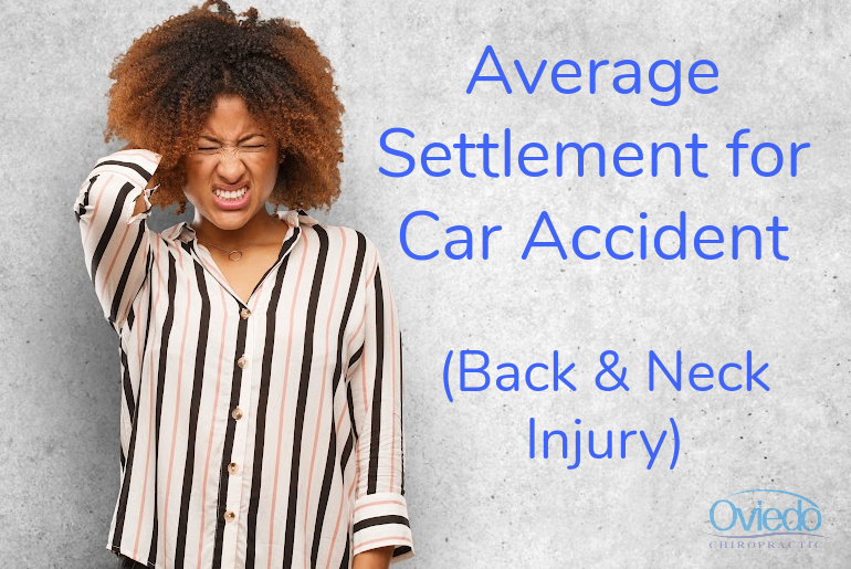 Average Settlement for Car Accident Back And Neck Injury