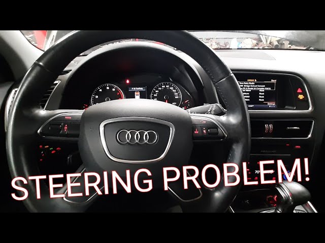 How Can I Fix Audi A4 Steering Wheel Problem?